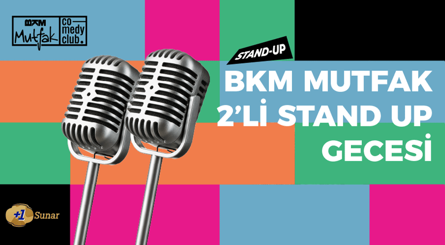 BKM Mutfak 2li Stand Up Gecesi - BKM Mutfak Comedy Club Kadıköy - İstanbul
