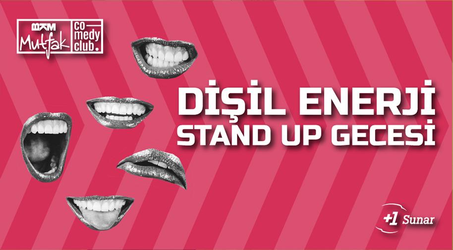 Bkm Mutfak Dişil Enerji Stand Up Ge - BKM Mutfak Comedy Club Kadıköy - İstanbul