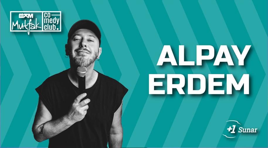 Alpay Erdem - Stand Up (Yeni Göster - BKM Mutfak Comedy Club Beşiktaş - İstanbul