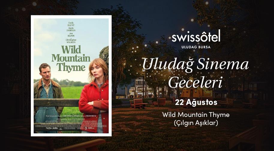 Wild Mountain Tyme - Swissotel Uludağ - Bursa