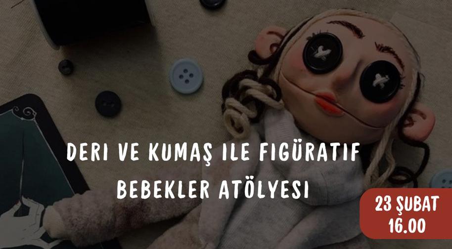 Kumaş ile Figüratif Bebekler - Ebev - Gökyay Vakfı Satranç Müzesi - Ankara