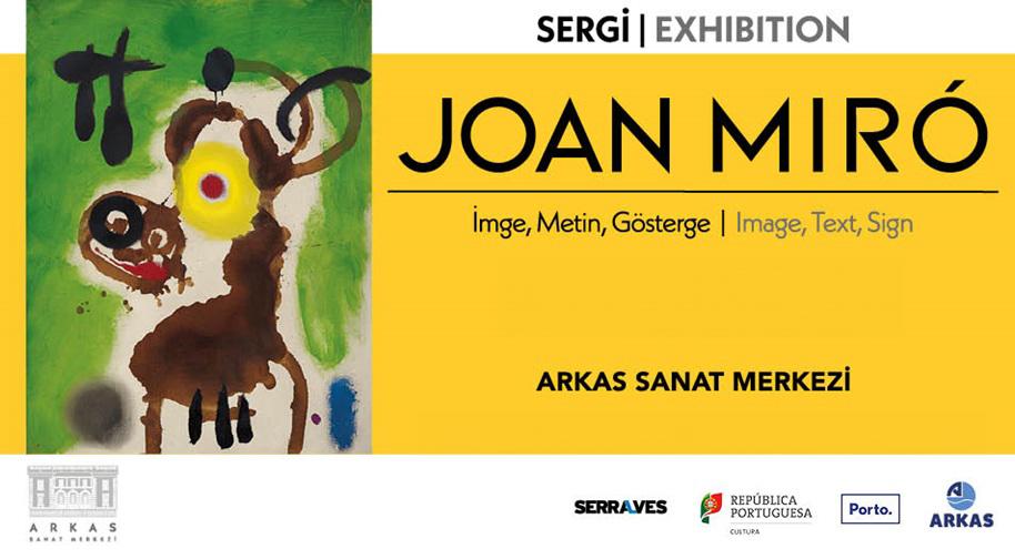 Joan Miro : İmge, Metin, Gösterge - Arkas Sanat Merkezi - İzmir