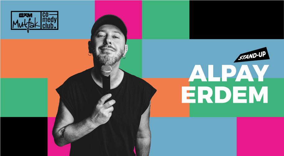 Alpay Erdem - BKM Mutfak Comedy Club Beşiktaş - İstanbul