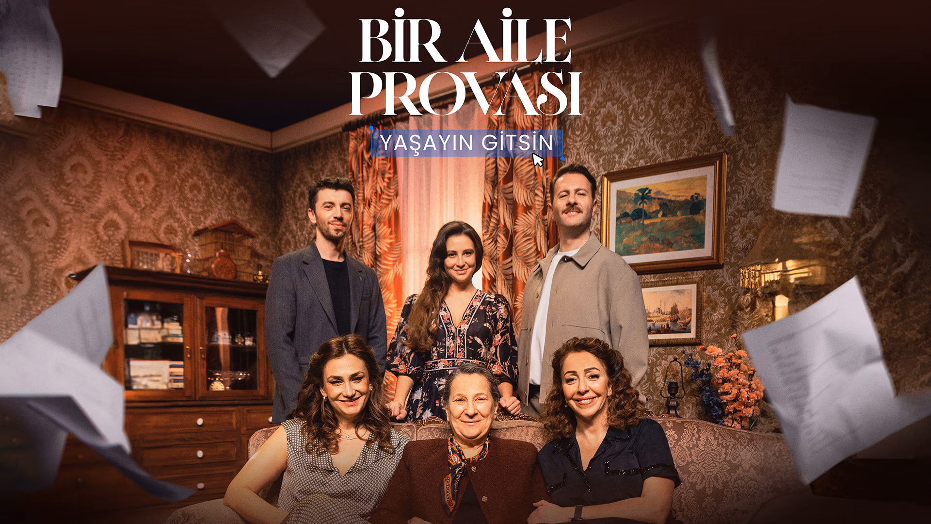 BİR AİLE PROVASI: YAŞAYIN GİTSİN
