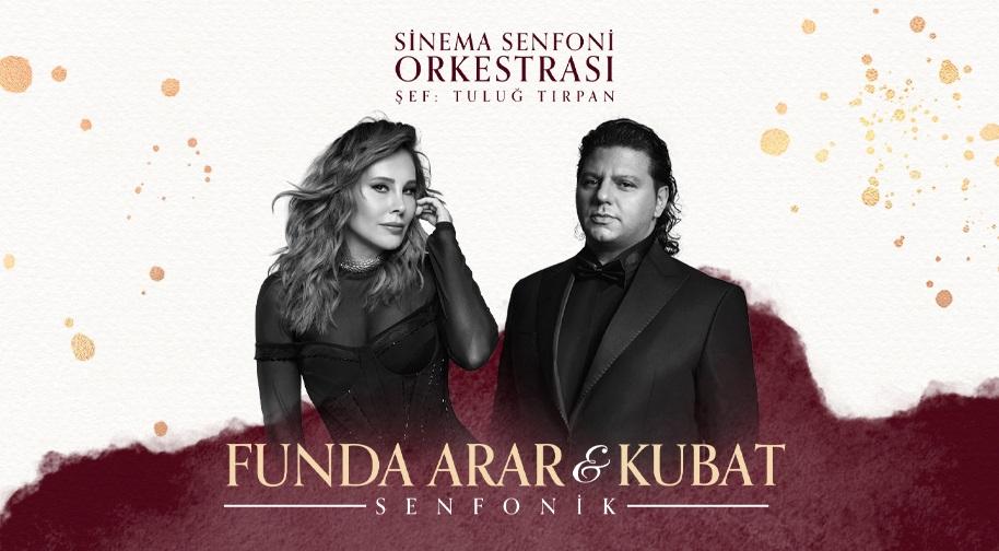 Funda Arar & Kubat Senfonik