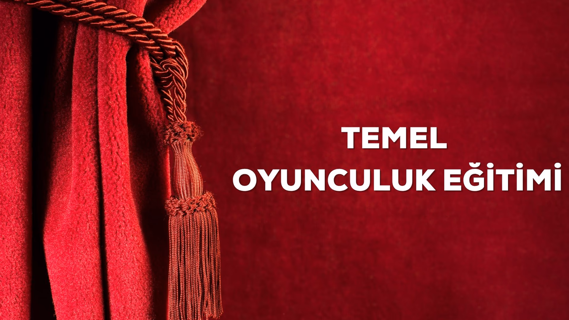 Temel Oyunculuk Eğitimi