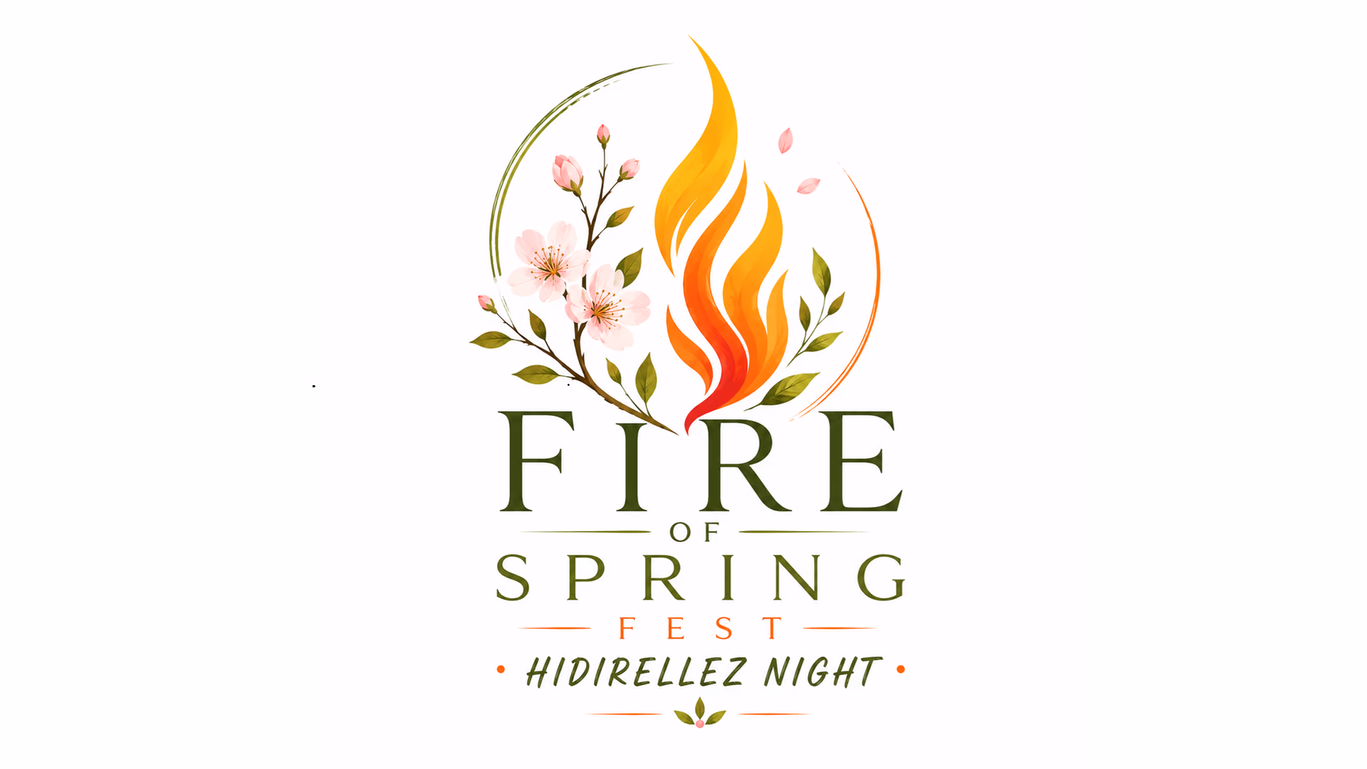 FIRE OF SPRING FEST - Hıdırellez Night