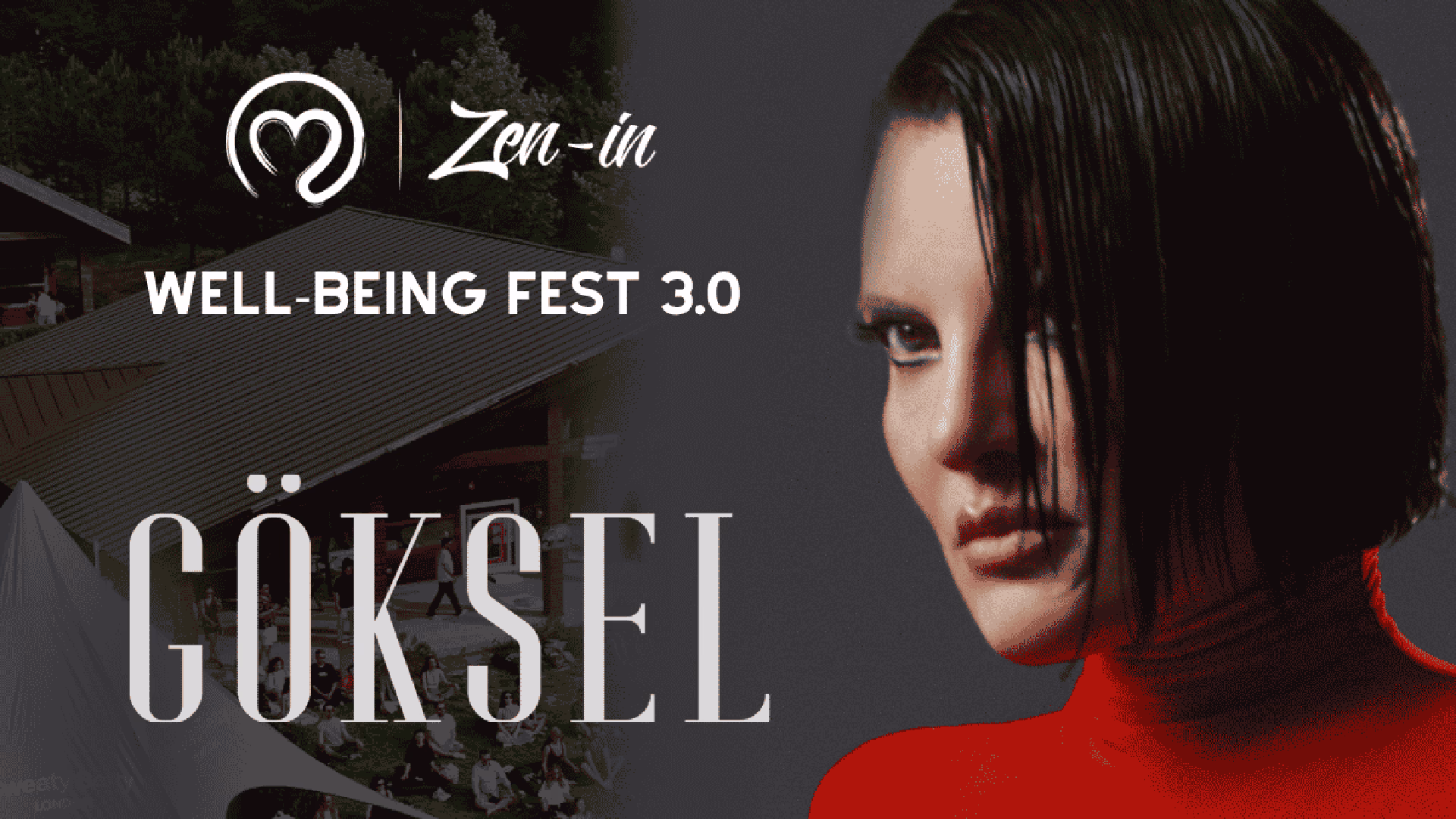 Zenin Wellbeing Fest 3.0 - Göksel küçük resim